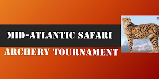 Mid-Atlantic Safari Archery Tournament 2022