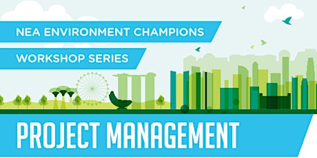 NEA Environment Champions Workshop Series - Project Management primary image