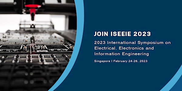 Electrical, Electronics and Information Engineering(ISEEIE 2023)