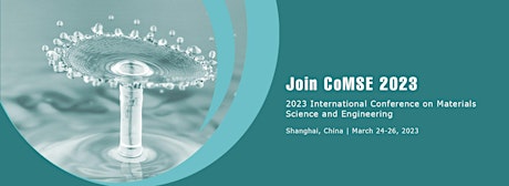 Conference on Materials Science and Engineering (CoMSE 2023) tickets