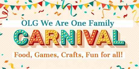 OLG We Are One Family Carnival primary image