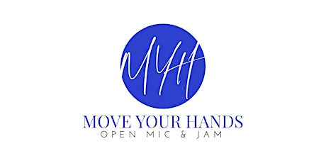 Move Your Hands (London Fields) tickets