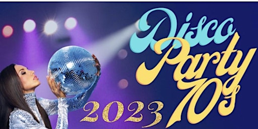 2023 NYE 70's DISCO PARTY Presented By Betty's Catering