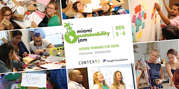 Miami Sustainability Jam | 48 Hours to Save the World (2016)