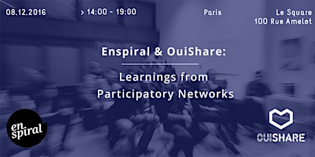Enspiral and OuiShare: Learnings from participatory networks - Paris primary image