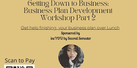 Getting Down to Business: Business Plan Dev’t