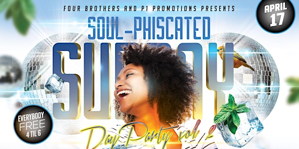 Soul -Phisticated Sunday Day Party Vol 2