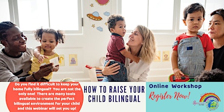 Webinar for Parents: How to Raise your Child Bilingual-Worldwide Event