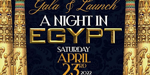 A NIGHT IN EGYPT GALA