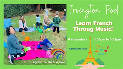 French pod in Irvington: babies and toddlers