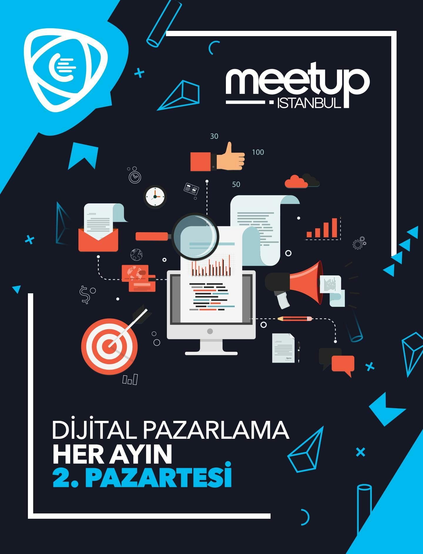 Dijital Pazarlama - Meetup İstanbul