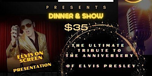 Imagen principal de A Tribute To The Anniversary Of Elvis Presley Dinner & Show