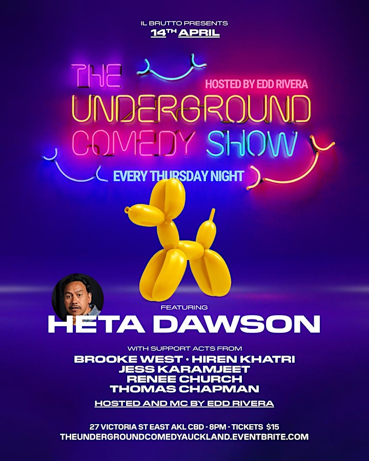 The Underground Comedy Show with Heta Dawson 14th April at Il Brutto image