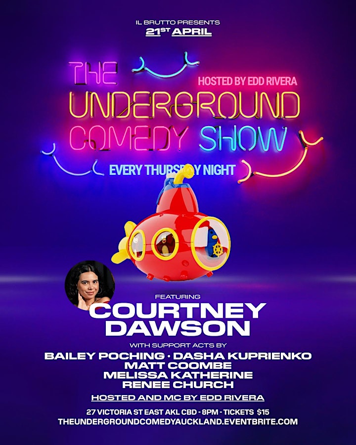 The Underground Comedy Show with Courtney Dawson 21th April at Il Brutto image