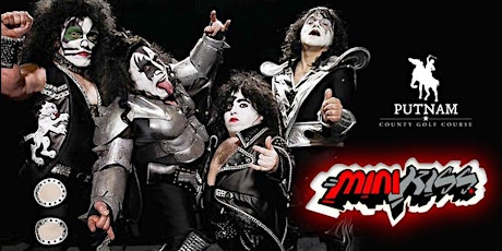 MINI KISS Live at Putnam County Golf Course tickets