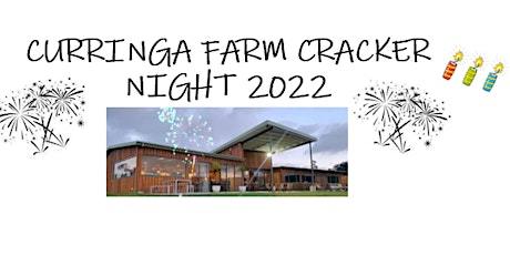 Curringa Farm Cracker Night 2022 tickets