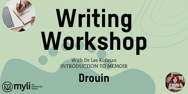 Introduction to Memoir- Writing Workshop @ Drouin Library