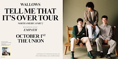 WALLOWS - Tell Me That It's Over tickets
