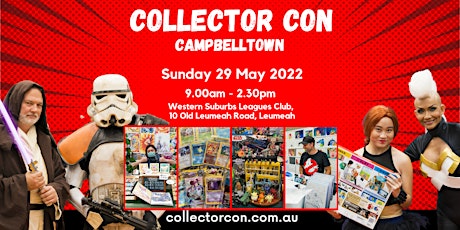 Collector Con Campbelltown [May'22] tickets