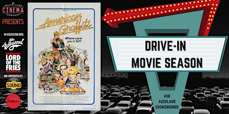 Auckland Drive-In  Movies at ASB Showgrounds - AMERICAN GRAFFITI-Rated M primary image