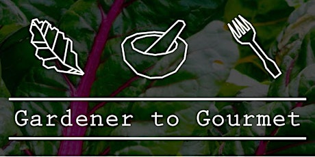 Gardener to Gourmet Short Courses (ENQUIRY ONLY) primary image