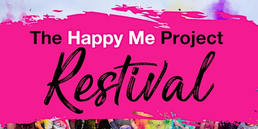The Happy Me Project Restival