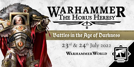 The Horus Heresy: Battles in the Age of Darkness tickets