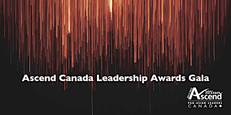 Ascend Canada Awards Gala 2022 - United We Move Forward tickets