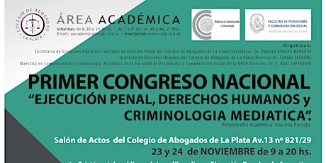 3931 - Primer Congreso Nacional: "Ejecución penal, Derechos Humanos y criminología mediática"