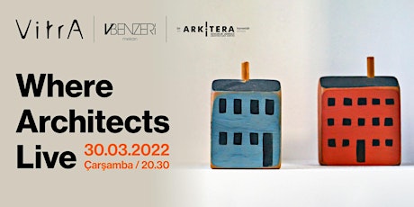 VBenzeri Mekan Film Gösterimleri 20 (Online): "Where Architects Live" primary image
