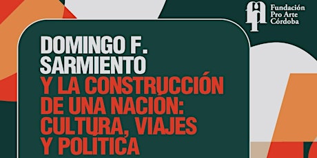Curso Online DOMINGO F. SARMIENTO Y LA CONSTRUCCIÓN DE UNA NACIÓN