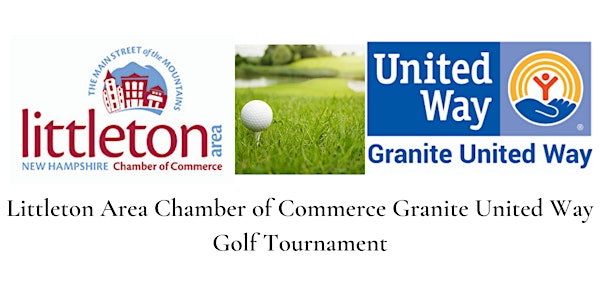 Littleton Area Chamber of Commerce & Granite United Way Golf Tournament