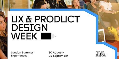 UX & Product Design Week 2022 tickets