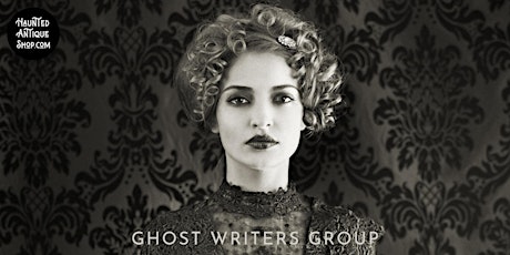 Ghost Writers Group at the Haunted Antique Shop