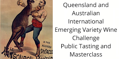 Wine Tasting  and or  Master Class  - Queensland Wine tickets