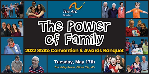 The Arc Maryland 2022 Convention and Awards Banquet