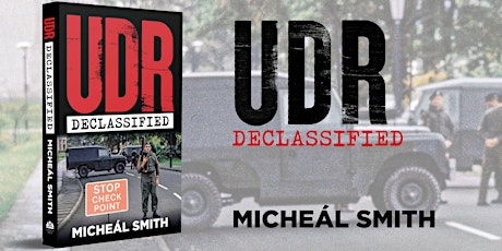 UDR: Declassified - Dublin Book Launch primary image