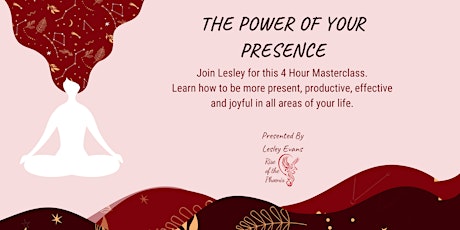 Power of YOUR Presence Masterclass boletos