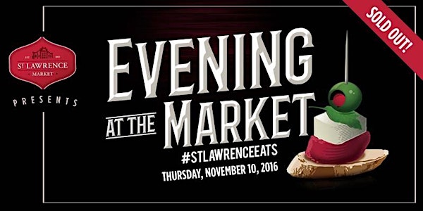 St. Lawrence Market presents Evening at the Market
