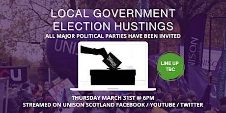 UNISON SCOTLAND: LOCAL GOVERNMENT ELECTION HUSTINGS primary image