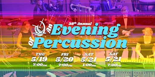 38th Annual "An Evening of Percussion" Concert Series