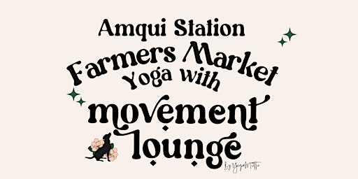 Yoga at the Amqui Station Farmers Market