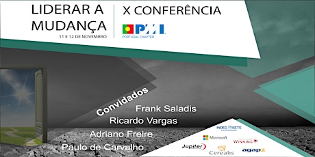 Imagem principal de X Conferência PMI Portugal - “Liderar a Mudança”
