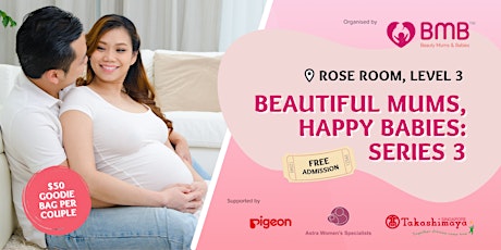 Beautiful Mums, Happy Babies (Series 3): Pregnancy Webinar primary image