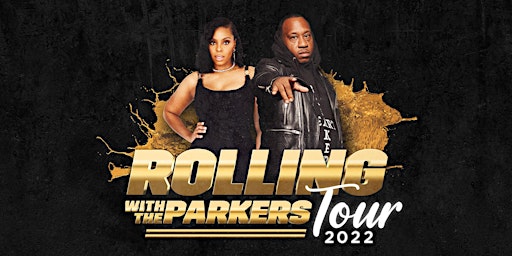 ROLLING WITH THE PARKERS TOUR - PHILADELPHIA, PA