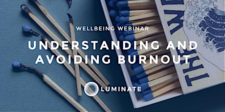 Understanding and Avoiding Burnout Webinar primary image
