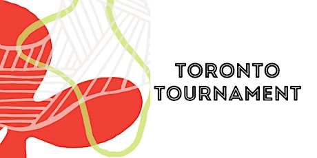 The CIG Toronto Regional Tournament 2022!! primary image