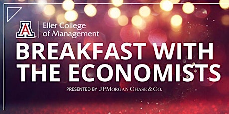 Eller College Breakfast with the Economists tickets