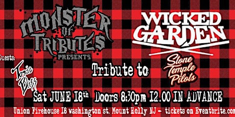 TOXIC BLISS in support of STONE TEMPLE PILOTS tribute with WICKED GARDEN