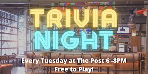 Tuesday FREE Trivia Nights!